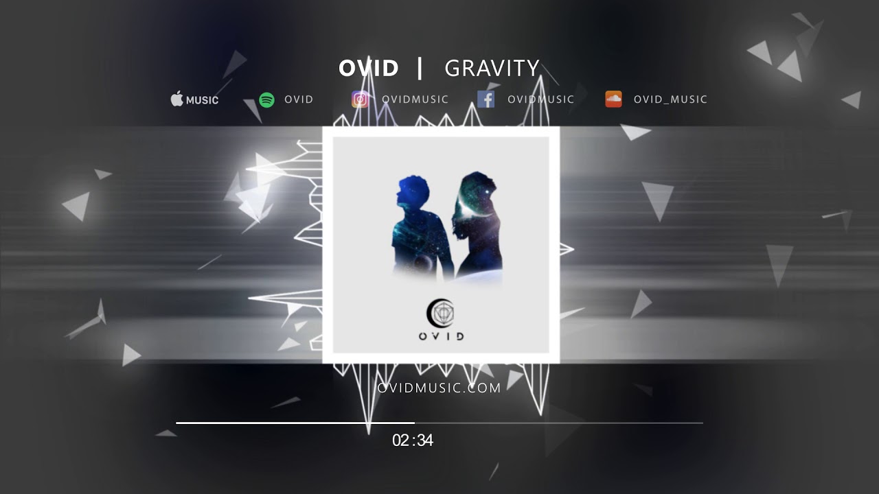 Watch Gravity - OVID on YouTube Watch Gravity - OVID on YouTube
