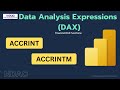 ACCRINT & ACCRINTM DAX Functions Explained | Power BI