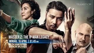 Promo Blockbuster Sahur Movies : Master Z The IP Man Legacy (16 April 2023) [30sec]