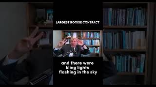 Leigh Steinberg - Largest Rookie Contract