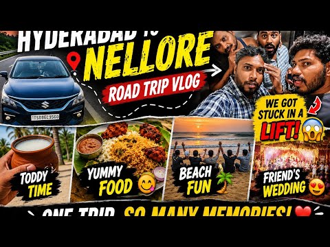Hyderabad to Nellore Road Trip 🚗 | Friends Wedding Vlog
