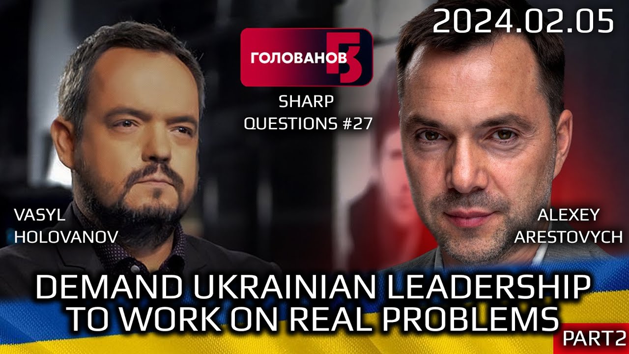 Golovanov #27: Demand Ukrainian Government to Solve Real Problems (pt2)