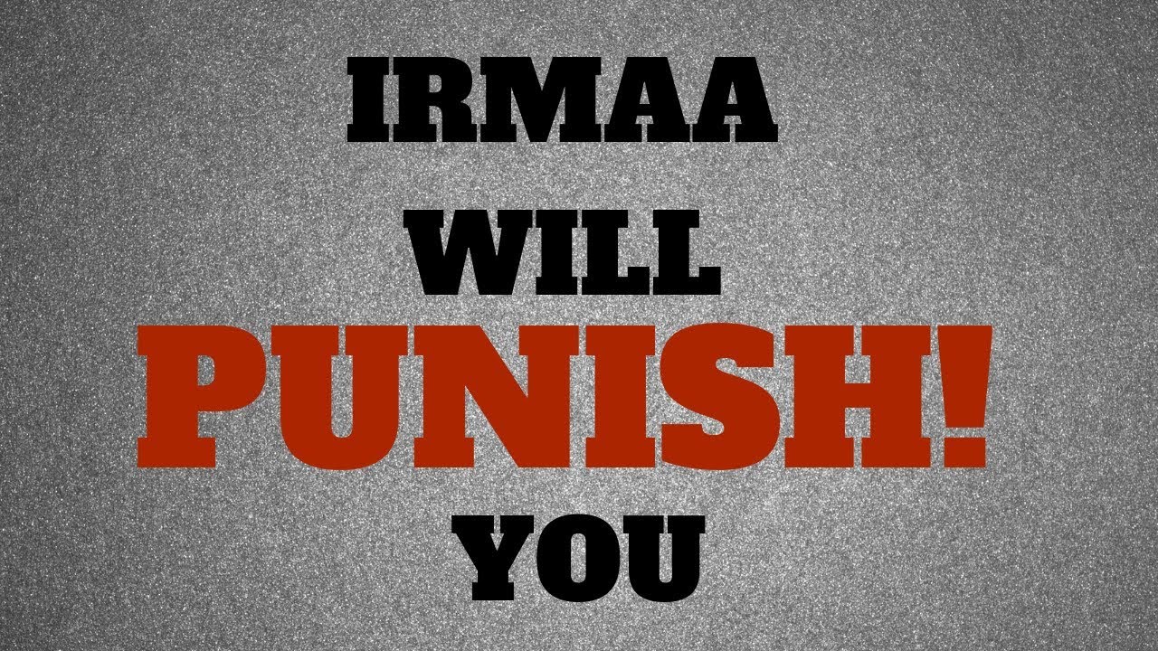 Open A Roth IRA: IRMAA - is NOT Your Friend! - YouTube