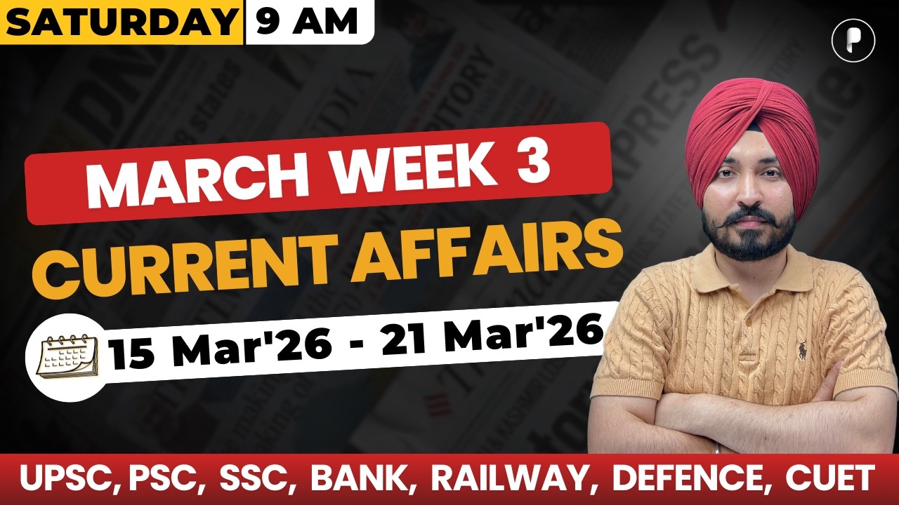 Weekly Current Affairs 2026 | March 2026 Week 3 | Parcham Classes ...