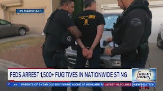 Feds arrest 1,500 fugitives in nationwide sting  |  Rush Hour