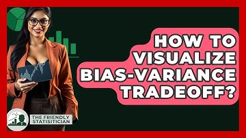 How To Visualize Bias-Variance Tradeoff? - The Friendly Statistician