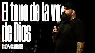 El tono de la voz de Dios – Pastor Jesiah Hansen