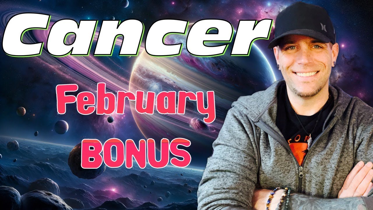 Cancer - February BONUS - YouTube