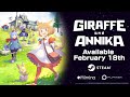 Giraffe and annika  pc launch trailer