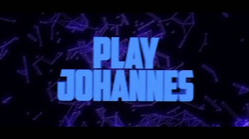 [INTRO] PlayJohannes