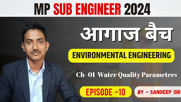 MP SUB ENGINEER Notification 2024 | Civil Engineering | Environmental Engineering| Episode - 10 |