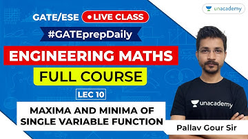 Engineering Maths| Maxima & Minima of single-variable function -1|Lec 10| GATE ESE 2021 All Branches