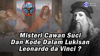 Terungkap Rahasia!!! Kode Lukisan Leonardo da Vinci, Rahasia Wanita Dalamnya dan Perjamuan Terakhir