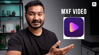 How to Open MXF Video file in Premiere Pro
