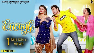 Enough - Preet Thind ft.Gavie Chahal | Laddi Gill | New Punjabi Songs 2022