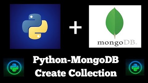 #5 Python MongoDB Create Collection