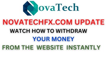 Novatechfx Update Exit Scam How to Recover and withdraw your money from Novatech website instantly