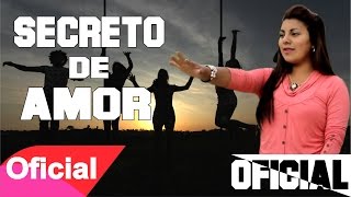 DELEITES ANDINOS - SECRETO DE AMOR | Vídeo Oficial chords