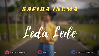 Safira Inema  - Leda Lede Lirik | Leda Lede - Safira Inema Lyrics