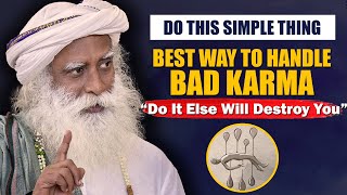 A Simple Way To Handle BAD KARMA And Compulsions | Karma | Sadhguru