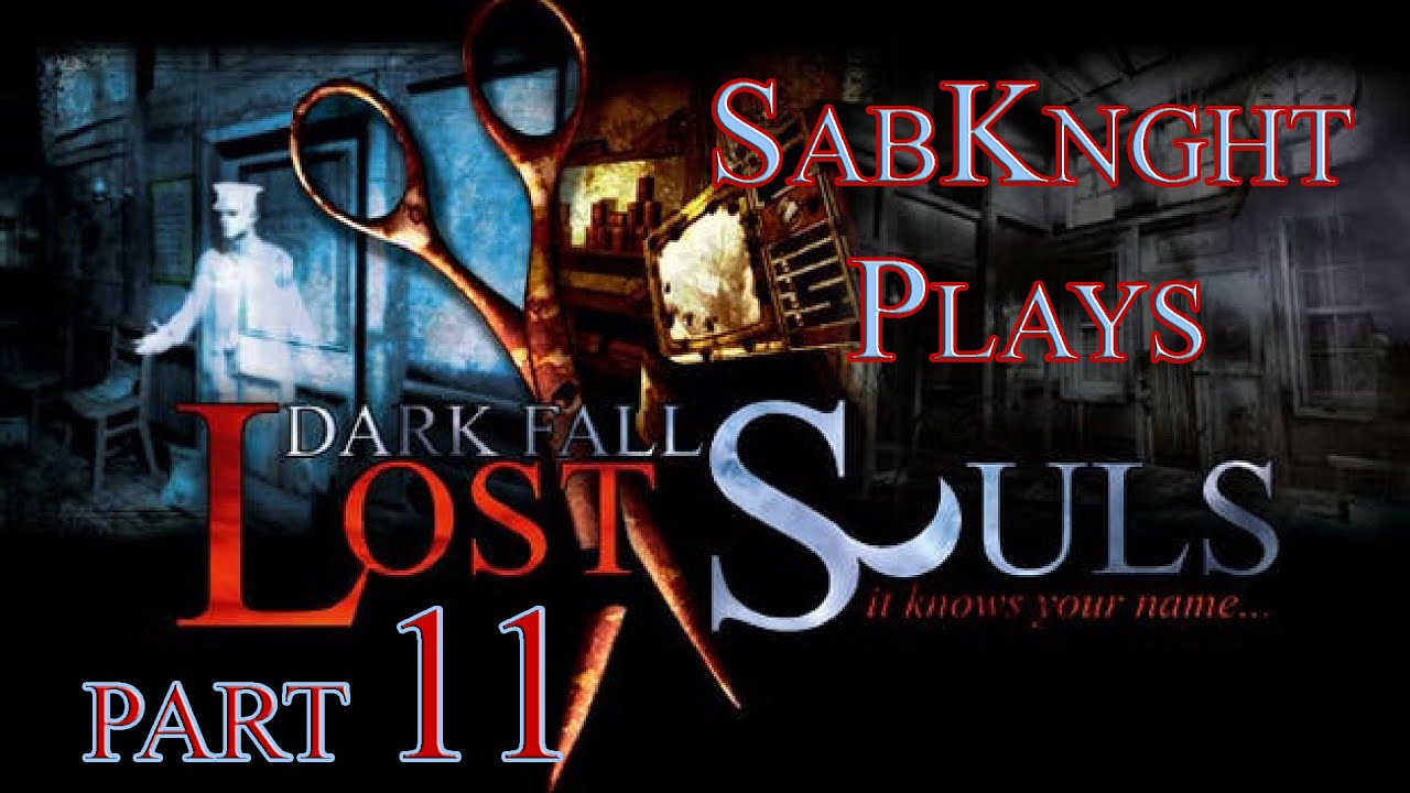 Dark Fall: Lost Souls. Обитель тьмы игра. Обитель тьмы. Сумерки. Dark Fall тёмное падение. Dark fall 37