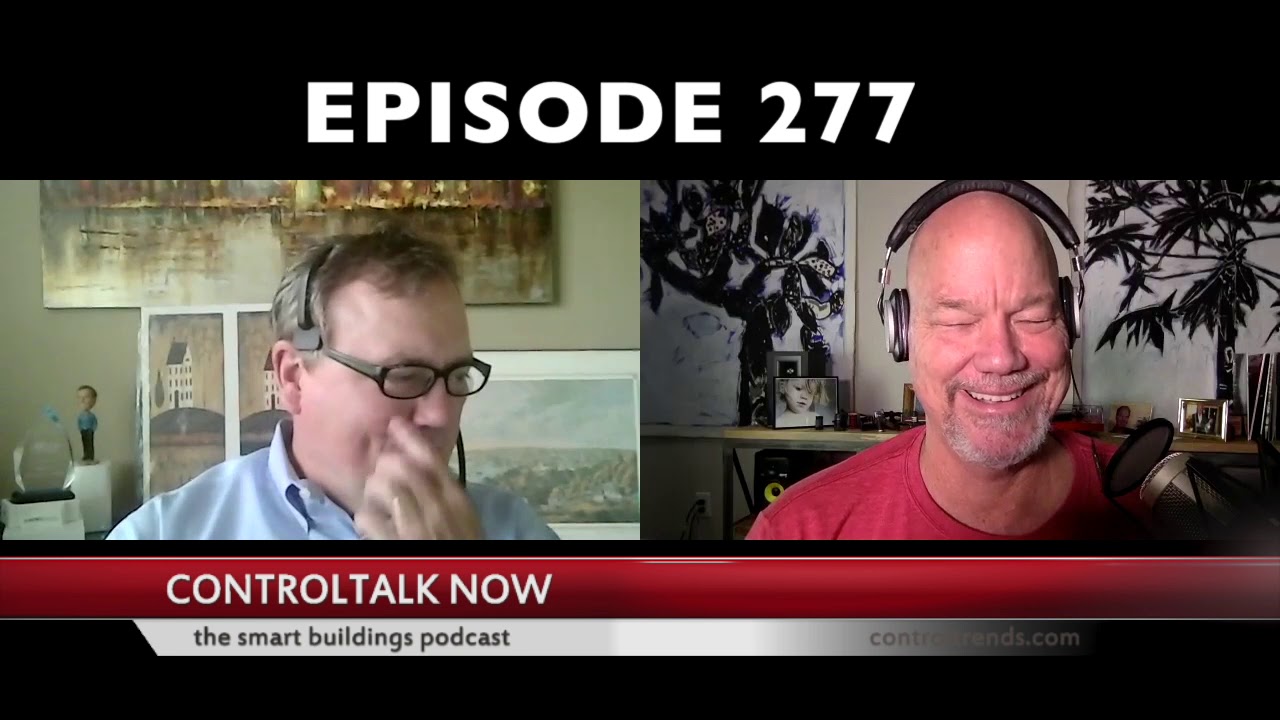 Episode 277 ControlTalk Now The Smart Buildings Video Cast - YouTube