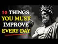 10 Life-Changing Daily Habits You MUST Do Every Day to Become UNSTOPPABLE | Stoicism