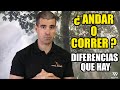 ANDAR VS CORRER | CAMINAR o CORRER para quemar GRASA ¿Qué es mejor?