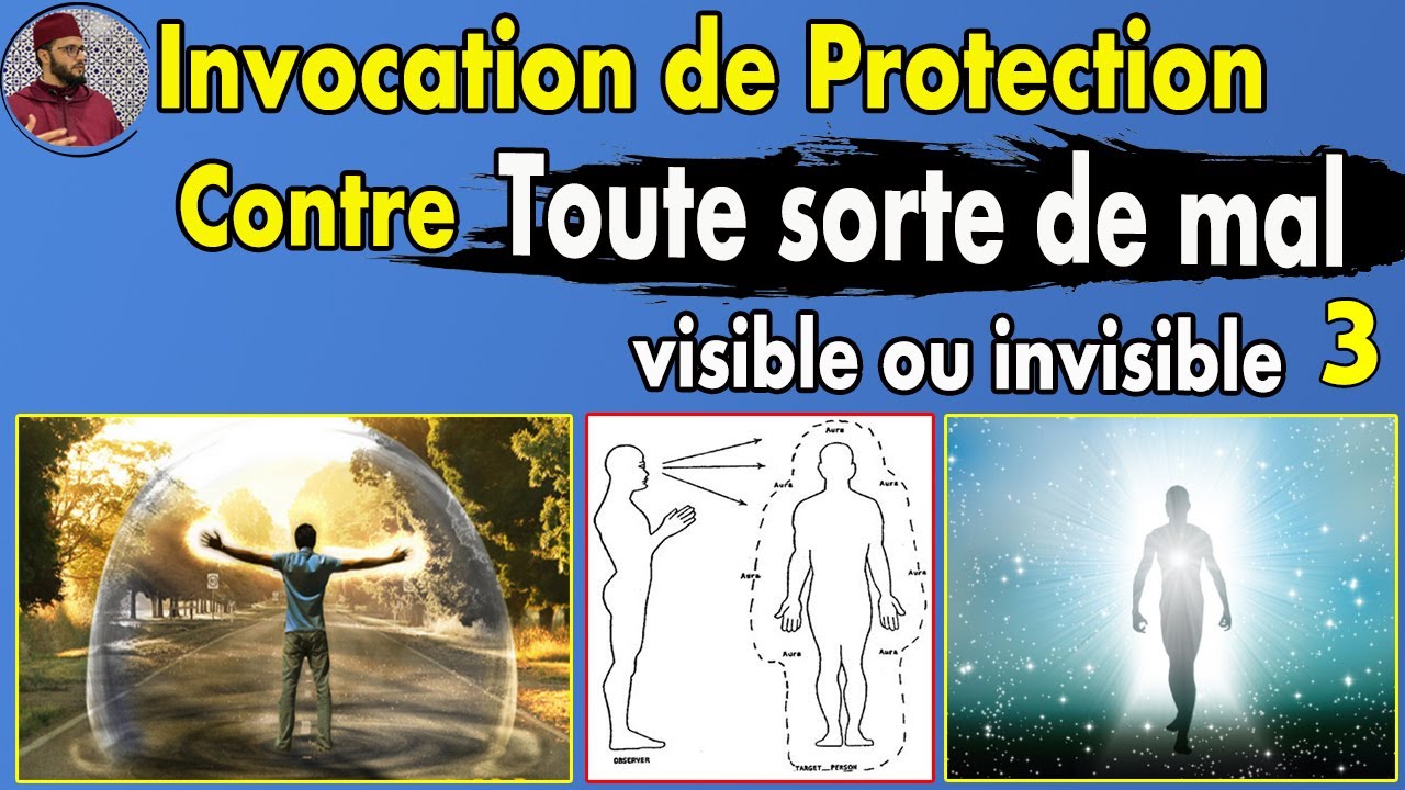 🟢 Invocation protection contre tout mal -03- (sorcellerie, djinns