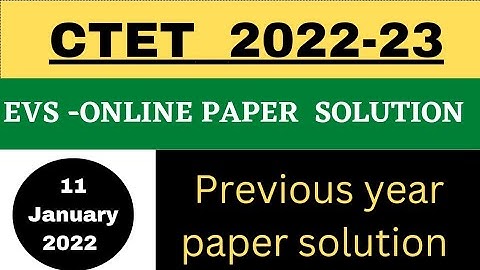 CTET 2022। 11 January 2022 CTET EVS previous year question paper solution ।by -Sapana mam