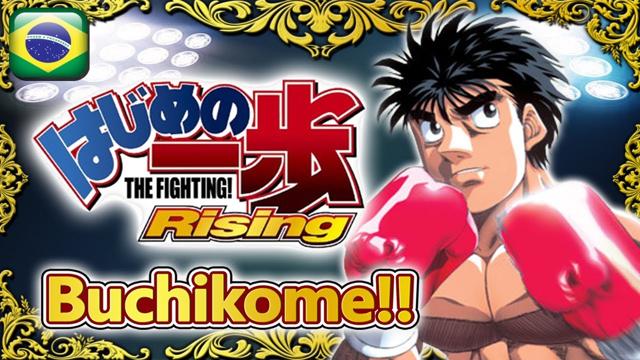 Hajime no Ippo Rising ED - Buchikome [EM PORTUGUÊS] 