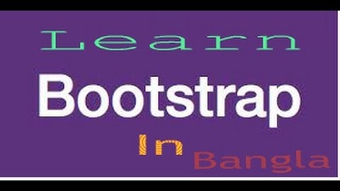 Bootstarp Tutorial in Bangla Part 14 | Glyphicon