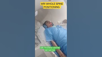 MRI WHOLE SPINE POSITIONING PLANNING SEQUENCE ANATOMY