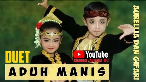 Kerenn Aurel dan Gifari Duet.              (Aduh Manis)