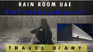 Rain room pero bakit ako nabasa?| RAIN ROOM, SHARJAH