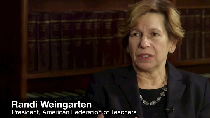 Randi Weingarten: Creating Capacity for an Effecti...