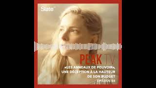 Peak TV 64: «Les Anneaux de pouvoir», une déception à la hauteur de son budget