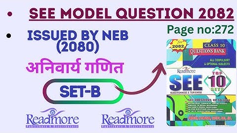 SEE MODEL QUESTION [अनिवार्य गणित] |2082||ISSUED BY NEB (2080)/SET-B