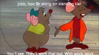 Video thumbnail of "Cinderella - The work song (Swedish) S & T"