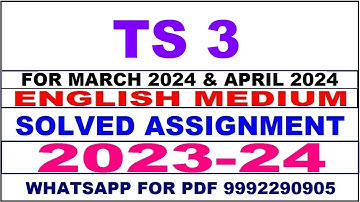 ts 3 solved assignment 2023-24 | ts 3 solved assignment in english 2024 | ts 3 2024