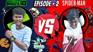 ‼️ BEN 10 ⏳ vs SPIDER-MAN ?️ | episode - 2