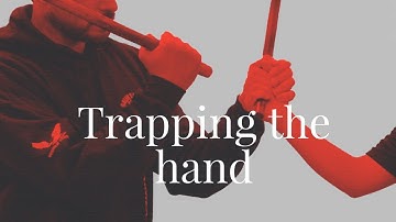 Balintawak. Trapping the Hand.