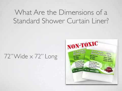 What are the dimensions of a standard shower curtain liner?