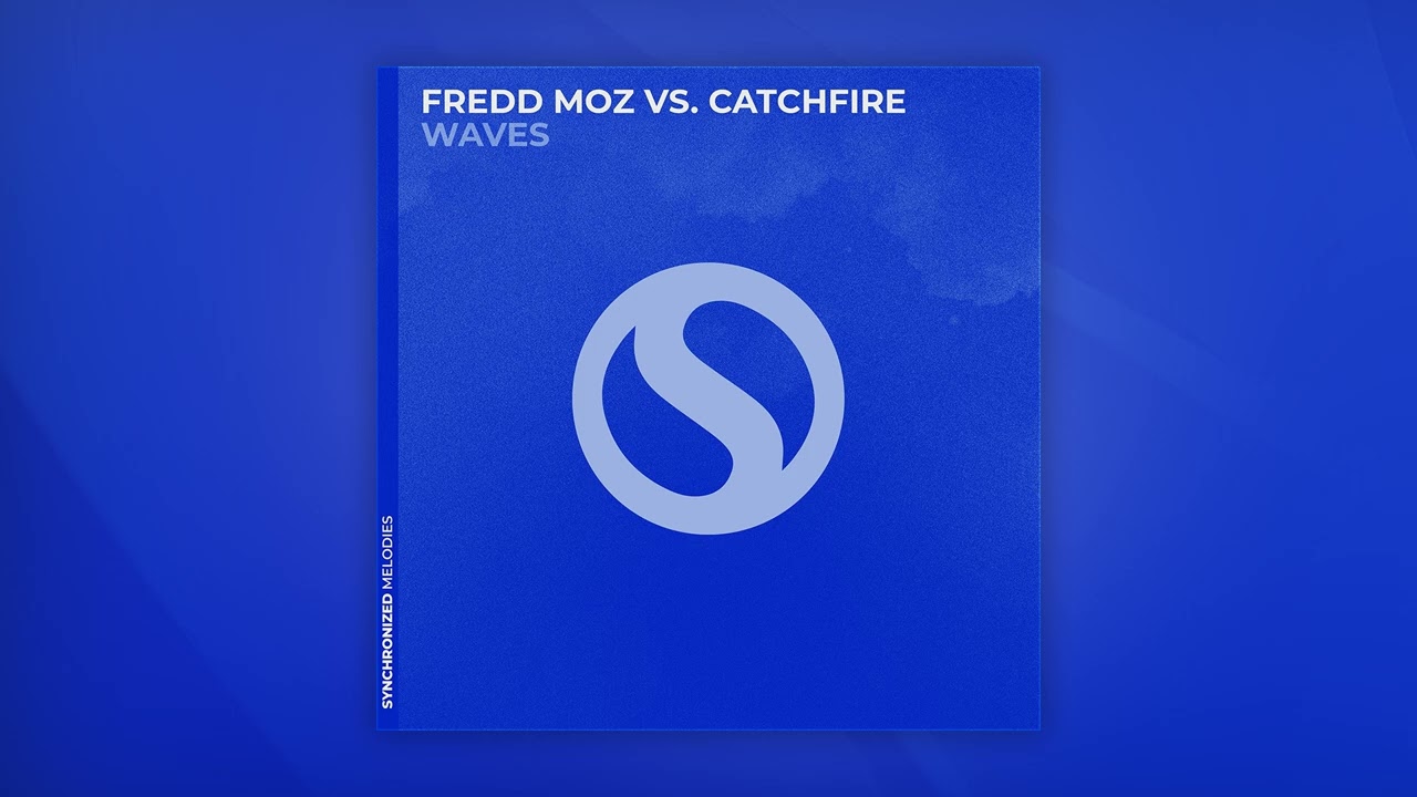 Watch Fredd Moz vs. Catchfire - Waves (Extended Mix) on YouTube Watch Fredd Moz vs. Catchfire - Waves (Extended Mix) on YouTube
