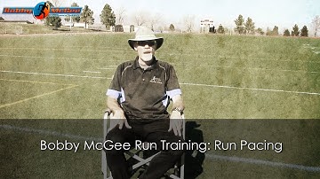 Bobby McGee Run Training: Run Pacing