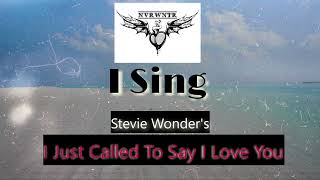 Singing The Hits: I Just Called To Say I Love You (My Best Stevie Wonder Impersonation)