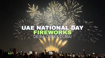 Spectacular UAE National Day Fireworks at Creek Deira, Dubai | 54th Eid Al Etihad Celebration (2025)