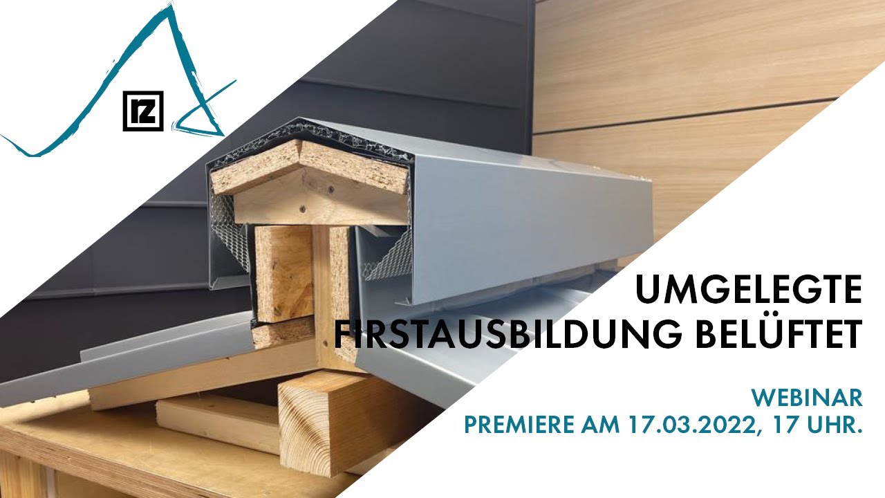 Webinar: Umgelegte Firstausbildung belüftet (💪💪💪)
