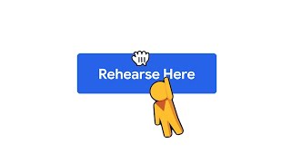 Rehearsal — Practice for the Real World