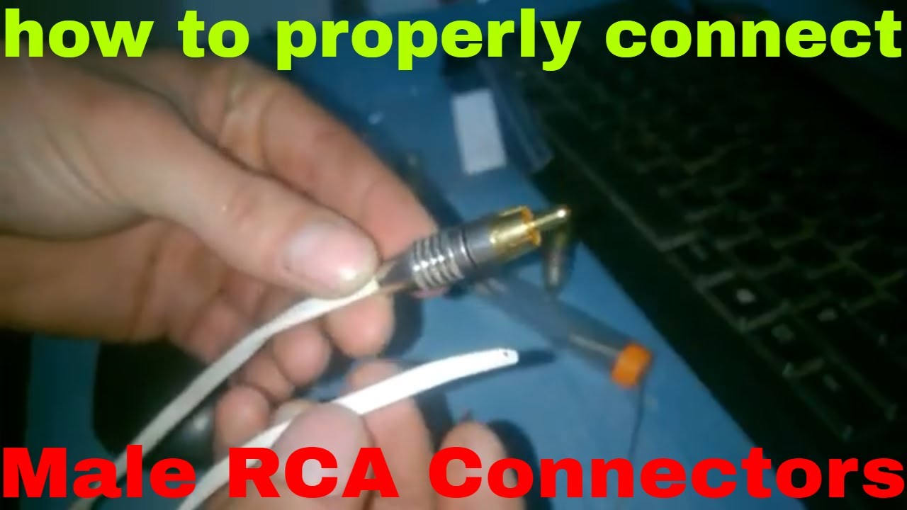 How to properly connect RCA male connectors - YouTube